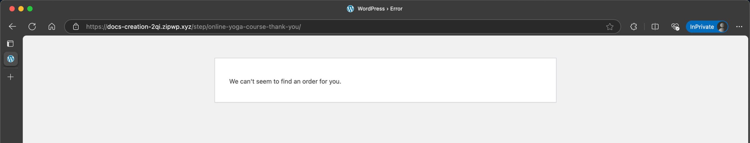 "We can't seem to find an order for you." error message