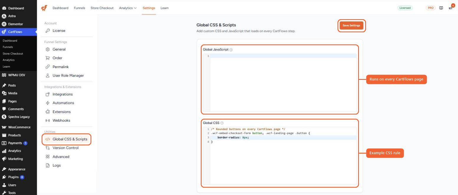 How and Where to Add Custom JS, CSS, and PHP Codes Global CSS & Scripts settings with the Global JavaScript and Global CSS fields